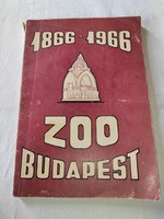 Anghi Csaba (szerk.) A 100 éves Állatkert (Zoo Budapest 1866-1966)