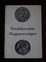 Pénzkibocsátás Magyarországon - MNB kiállítási katalógus