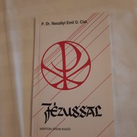 P.Dr. Emil Naszályi p. Cist.: With Jesus by him, with him, in him, for sale 1996