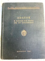 A Magyar Királyi Posta 1939. évi Működéséről - Adatok - Jó állapotú ritka Antikvár könyv