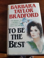 Barbara Taylor Bradford - To be the best, angol nyelvű regény