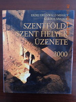 Mihály Erdei Grünwald - Sándor Kardos - a message from Holy Land places