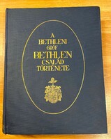 The history of the Bethlen family - Imre Lukinich, 1927. Atheneum