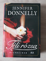 Jennifer Donnelly - Téli rózsa (regény)