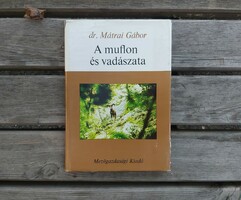 Dr. Mátrai Gábor: A muflon és vadászata című vadászati szakkönyv