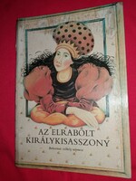 1988. Mária Dornbach - the abducted royal princess Székely folk tale from Bukovina according to pictures