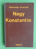 Alexander Krawczuk: Constantine the Great