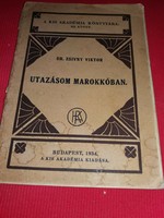 1934.Dr. Viktor Zsivny: my journey in Morocco book published by small academy