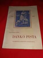 1958 Csongor: Dankó pista biography book, centenary edition, according to the pictures, patriotic people's front