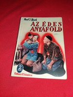 1936. Pearl s. Buck-kosáryné réz lola: the sweet motherland novel book palladis r.T