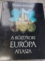 A középkori Európa atlasza. 5500.-Ft
