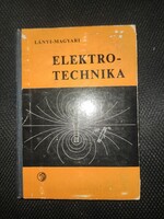Elektrotechnika / Lányi-Hungarian 1966 edition technical book publisher