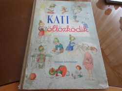 Rare! Kati dresses up with the pictures of Pál Cluj, youth publishing house, 1953