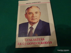 Mihail Gorbacsov"Átalakítás és új gondolkodás"