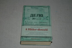 A HITLER -DOSSZIÉ  - könyv. A szovjet titkosrendőrség iratanyaga Sztálin részére.