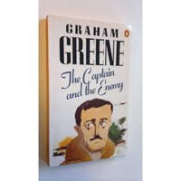 GRAHAM GREENE : A kapitány és az ellenségTHE CAPTAIN AND THE ENEMY