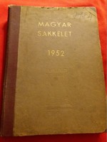 1952 Magyar Sakkélet hiányos évad újság magazin egybekötve képek szerint