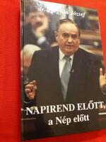 2002. Dr.Torgyán József : Napirend előtt, a Nép előtt..könyv képek szerint Kisgazda Jövő Alapítvány