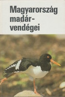 László Haraszthy (ed.): Bird guests of Hungary