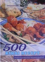Sovatai vass: 500 Chinese recipes for beginners and experienced housewives