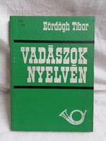 Eördögh tibor: in the language of hunters