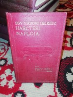 Papp Géza Egy Tábori lelkész Harctéri naplója 1916