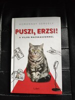 Puszi Erzsi -A világ macska szemmel -Homonnay Gergely.