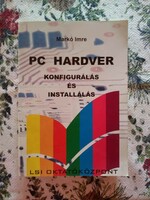 PC hardver Konfigurálás és installálás