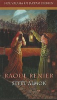 Raoul renier: dark dreams