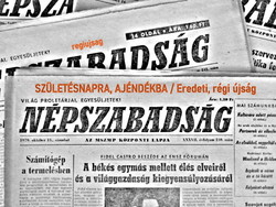 1977 december 4  /  NÉPSZABADSÁG  /  SZÜLETÉSNAPRA RÉGI EREDETI ÚJSÁG Ssz.:  8049