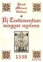 Új Testamentum magyar nyelven (reprint)