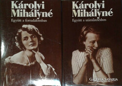 Mrs. Mihály Károlyi: together in the revolution + together in exile (2 works)