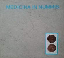 In English and German! Medicina in nummis - antall józsef-huszár lajos