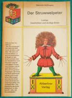 Dr. Heinrich Hoffman: Der Struwwelpeter - BORZAS PETI - Német nyelvű ifjúsági könyv