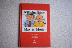 Wilhelm Busch , Max és Móric - Két tacskó furfangjai hét csínyben Co-Nexus Print-teR Kft. 1991 mes