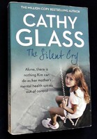 Cathy Glass: The Silent Cry