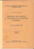 Károly Széchy: interesting tasks from the field of practical foundations, 1943