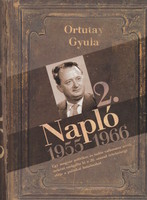 Gyula Ortutay: diary 2. (1955-1966)
