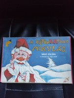 The Two-Legged Santa Claus - a retro storybook with a dust jacket.
