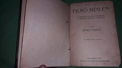 1915. Ferenc Móra: filkó meg én novel book 1. Edition according to the pictures singer