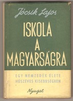 Jócsik Lajos: Iskola A Magyarságra  1939