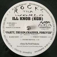 Ill Knob - Party, Thugin, Chadder, Forever (12")