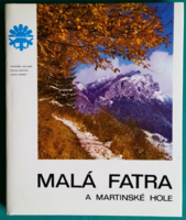 František Kollárik :Malá Fatra a Martinské hole - nagyon szép szlovák nyelvű képeskönyv