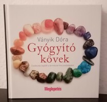 Ványik Dóra - Gyógyító kövek könyv eladó