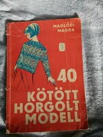 Magda Maglódi: 40 knitted crochet models