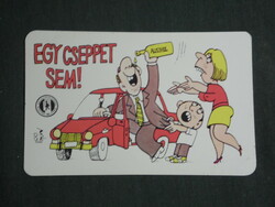 Kártyanaptár, Közlekedésbiztonsági tanács ,grafikai rajzos, humoros, 1984,   (3)