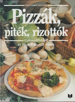 Silvia Justh (ed.): Pizzas, pies, risottos
