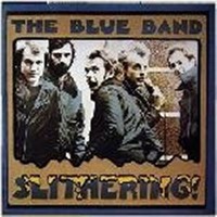 The Blue Band  - Slithering (LP)