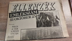 1989 Ellenzék emlékszám 1956 - 1989 október 23 -Eredeti  politikai lap!  ajándékba, születésnapra is