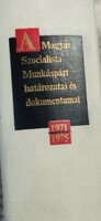 A magyar szocialista munkáspárt határozatai és dokumentumai 1971-1975 könyv